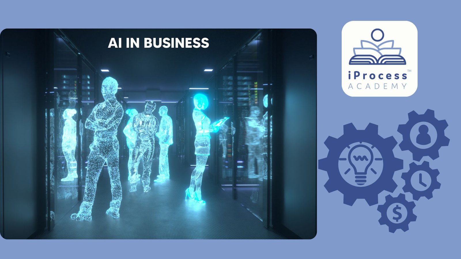 The Future of Business Process Management - iProcess Academy